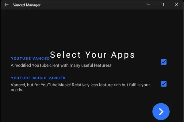 Select your apps to install youtube vanced or youtube music vanced