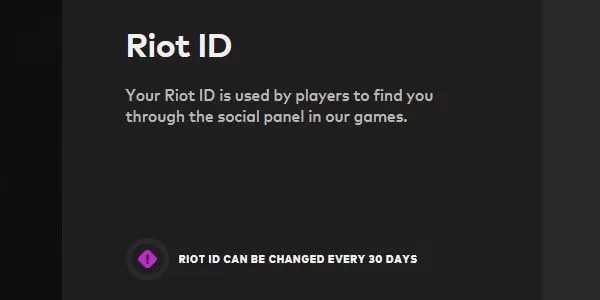 RIOT ID can be changed every 30 days