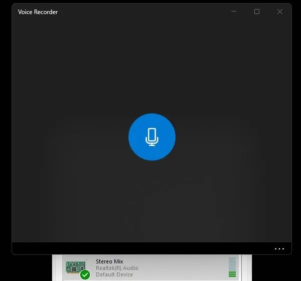 Use Voice Recorder to Play Desktop Audio Through Mic