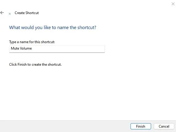 Enter Shortcut Name to Mute Volume