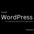 Install WordPress on CyberPanel with OLS on DigitalOcean